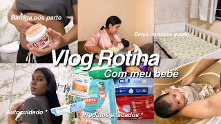 VLOG| Minha rotina com um recém nascido *autocuidado , produtos usados , berço no quarto..👩‍🍼💖