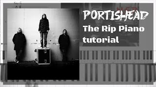 The Rip - Portishead piano toturial