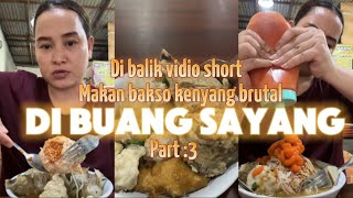 DI BALIK VIDIO SHORT part 3 #makanbakso #dibuangsayang #fyp #viralvideo