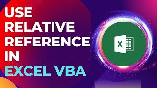 Use Relative Reference In Excel VBA