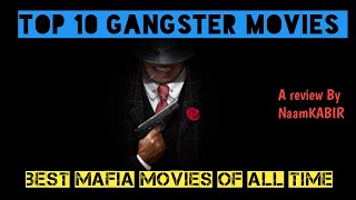 Top 10 Gangster Movies | Top 10 Mafia Movies | NaamKABIR |