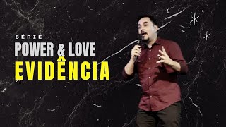 Power and Love | Evidência | Pr. Osvaldo Cavalcante