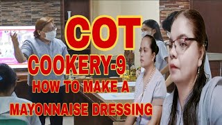 COT- AN OBSERVATION TO ONE OF OUR TEACHERS IN THE DEPARTMENT / How To Make A Mayonnaise Dressing