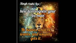 How to recognize a Leo man ll your leo man l part-2