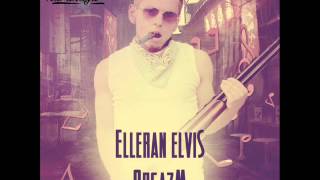 Elleran Elvis - Orgazm