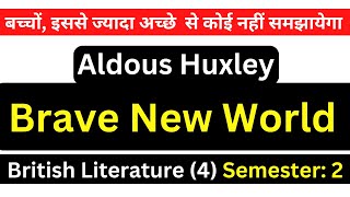 Brave New World by Aldous Huxley Summary and Analysis Hindi English