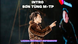 Lazada Birthday Supershow | Sơn Tùng M-TP | Intro Ver2 | Live Show