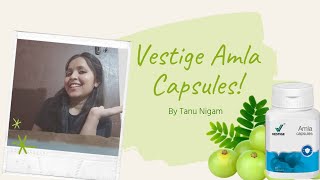 Vestige Amla Capsules | Immunity Boost | Tanu Nigam | Success With Me