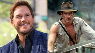 Chris Pratt will never play Indiana Jones because he's scared of Harrison Ford