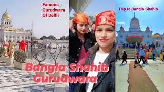 Bangla Sahib Gurudwara,Delhi |Famous Gurudwara of Delhi |#Gurudwara Vlog