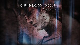 CRIMSON SOUL - The Rarities (2016) (Full EP)