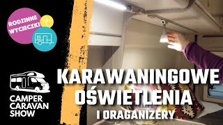 Najciekawsze pomysły na oświetlenie i organizery w karawaningu - Targi CCS 2022 #104