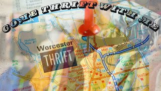 Thrift With Me  -The City of Worcester.