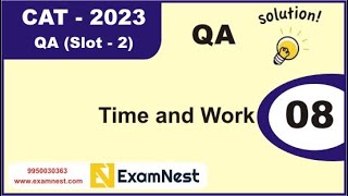 CAT 2023 | Question - 8 | QA Solutions | Slot 2 | Time and Work | Intense