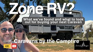 Zone RV.  What we find after 6 months and what you should look out for when you next buy a caravan.