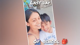 Last Day of School: Celebrating My Not-So-Little One's Journey 💕😘||Emotional Bye to school 😀