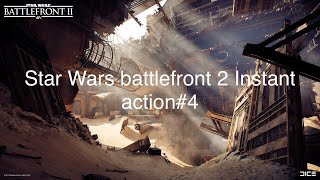 Star Wars battlefront 2 Instant action#4