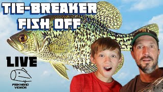 Crappie fishing tiebreaker LIVE