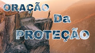 ORAÇÃO PODEROSA DA PROTEÇÃO DIVINA | 08 JUNHO 2022