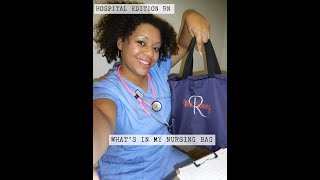 WHAT'S IN MY NURSING/HOSPITAL BAG! RN EDITION