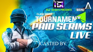 IQ E-Sports Presents Clash Squad Tournament II BGMI Scrims II Casted Live By Sark The Noob II