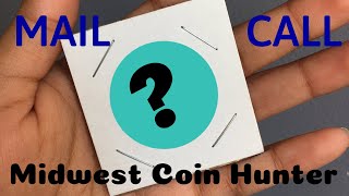 Another First For Me | Mail Call | Midwest Coin Hunter| 2019