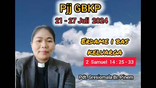 PJJ GBKP TGL 21 - 27 JULI 2024