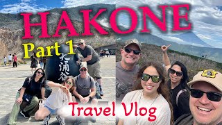 Exploring Hakone Japan - Vlog 336