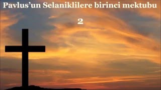 ✥ [Bibbia Audio in Turco] 13. Pavlus’un Selaniklilere birinci mektubu (Türkçe olarak Ses İncil) ✥