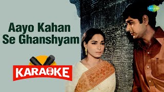 Aayo Kahan Se Ghamshyam - Karaoke with Lyrics | Archana,Manna Dey