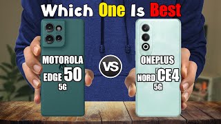 MOTOROLA EDGE 50 vs ONEPLUS NORD CE4