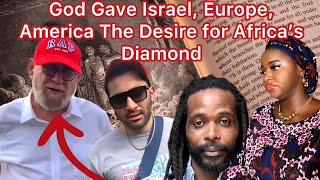 According to this Israelite,GOD gave diamonds to poor Africans and gave them the desire to steal it.