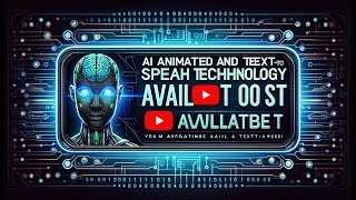 AI Animated and Text-to-Speech Technology Available at No Cost