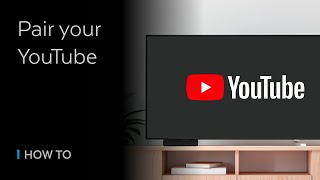 HOW TO - Pair YouTube