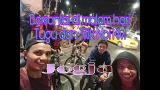 JOGJA VLOG || PART 2 !! Di WAKTU MALAM SEBELUM COVID-19