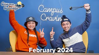 Campus Cravings: February 2024