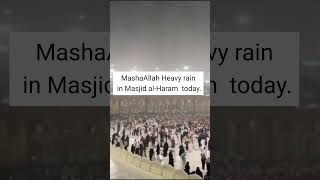 MshaAllah Heavy rain in Masjid al-Haram 🕋 today #islamicvideo #trending #shortvideo #viral #trend