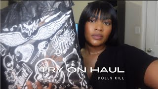 A very DELUSIONAL DOLLSKILL TRY ON HAUL