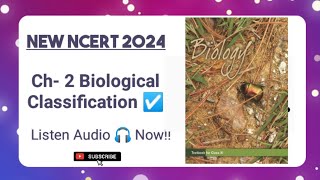 Ch - 2 Biological Classification Audio version || New Syllabus From 2024 || PURE NCERT #Clicktails