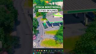 Stacja benzynowa w Cities: Skylines #short