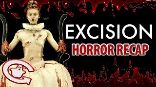 EXCISION | Horror Recaps | Ep. 14