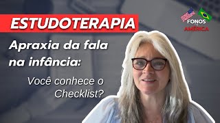 Apraxia da fala na infância: Você conhece o checklist? | Fonos na América