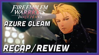 A Review / Summary for Fire Emblem: Three Hopes - Azure Gleam