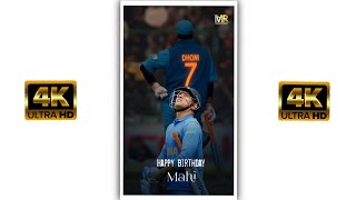 Happy Birthday M S Dhoni WhatsApp Status Full Screen |4k Ultra Hd Status |Mahi 7 Birthday Status