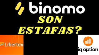 LIBERTEX, BINOMO Y IQ OPTION SON UNA ESTAFA ?