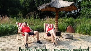 Puszcza Zielonka - rowerowy weekend /2014