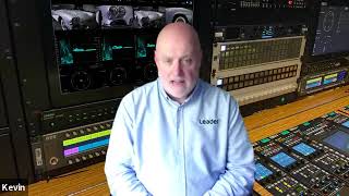 How to deliver HDR & SDR simultaneously in a single workflow - Kevin Salvidge of Leader Electronics