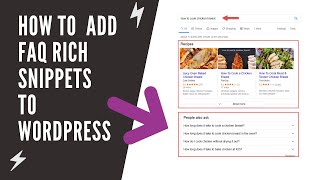 How to add FAQ Rich Snippets Structured Data to WordPress and increase search engine visibility