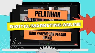 Pelatihan Digital/Marketing Online Bagi Perempuan Pelaku UMKM