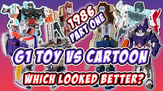 Transformers G1 Toys Vs G1 Cartoon Who Had The Better Design? (1986) - Part One